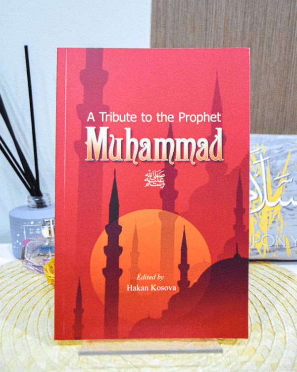 A Tribute to the Prophet Muhammad SAW