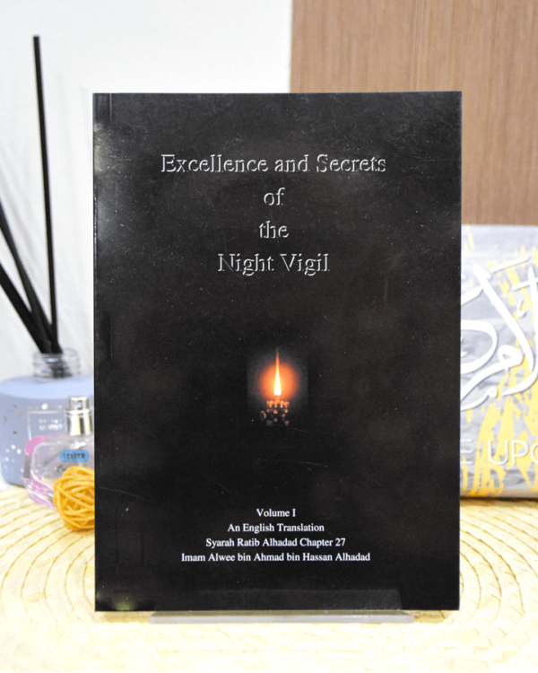 Excellence and Secrets of the Night Vigil