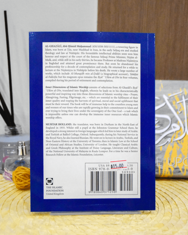Al-Ghazali's Inner Dimensions of Islamic Worship