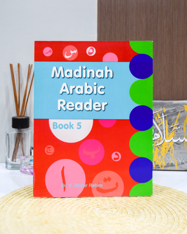 Madinah Arabic Reader - Book 5