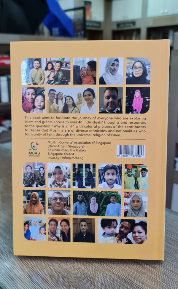 Why Islam?: Inspirations from 40 Muslim Converts (Collector's Edition Hardcover)