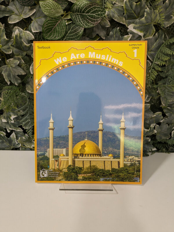 We Are Muslims (Elementary Grade 1 Textbook)