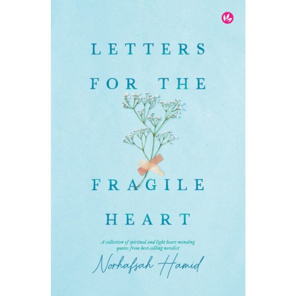 Letters For the Fragile Heart