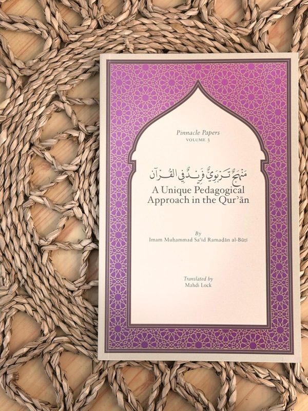 A Unique Pedagogical Approach in the Quran
