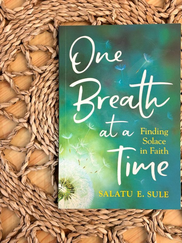 ONE BREATH AT A TIME: FINDING SOLACE IN FAITH